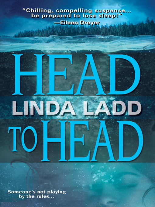 Title details for Head to Head by Linda Ladd - Available